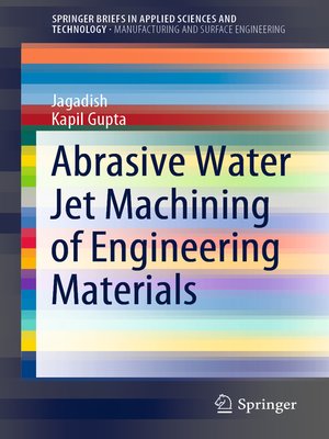 cover image of Abrasive Water Jet Machining of Engineering Materials